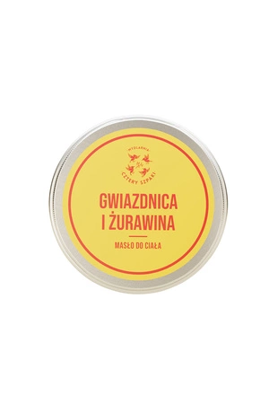 Mydlarnia Cztery Szpaki Masło do ciała Gwiazdnica i Żurawina Do ciała masło, naturalne